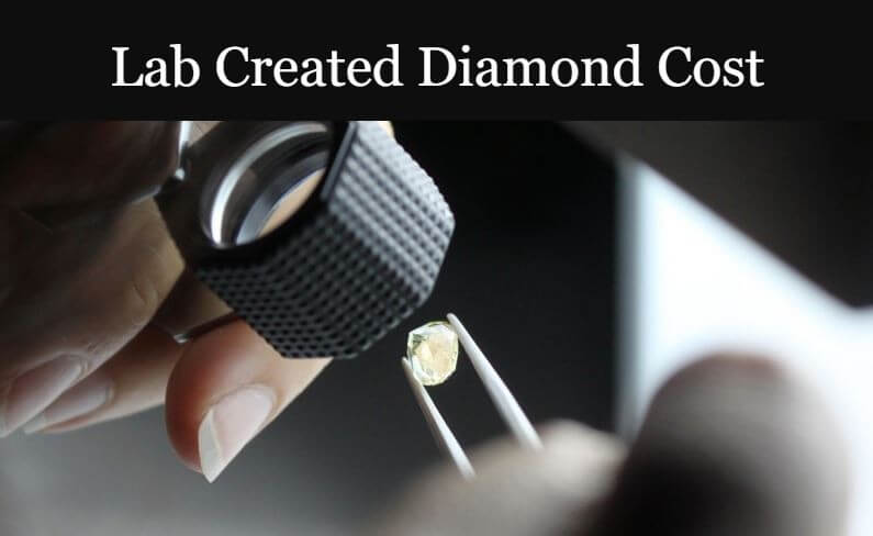 Lab Created Diamond Cost